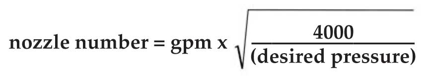 nozzle size equals the gallons per minute times the square root of 4,000 divided by the desired pressure